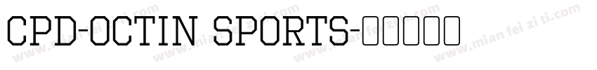 CPD-Octin Sports字体转换